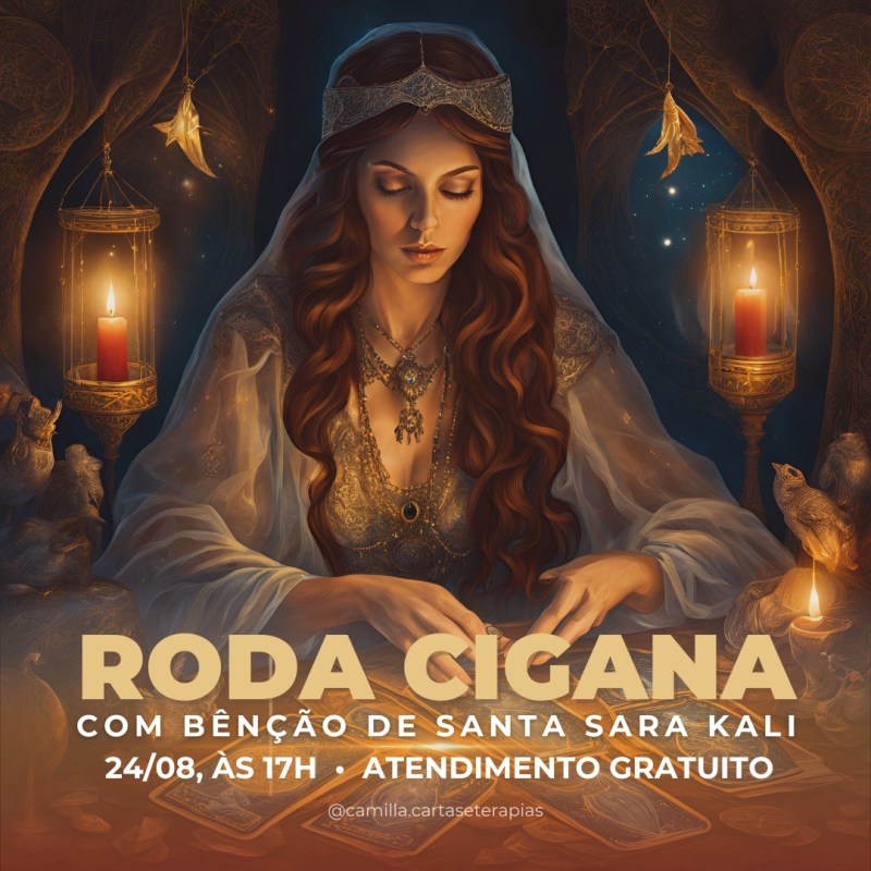 Roda Cigana: dia&nbsp;24/08